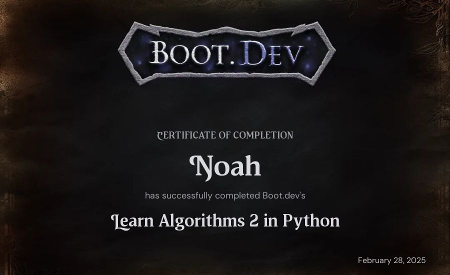 Noah's Boot.dev Learn Data Structures and Algorithms 2 in Python certificate