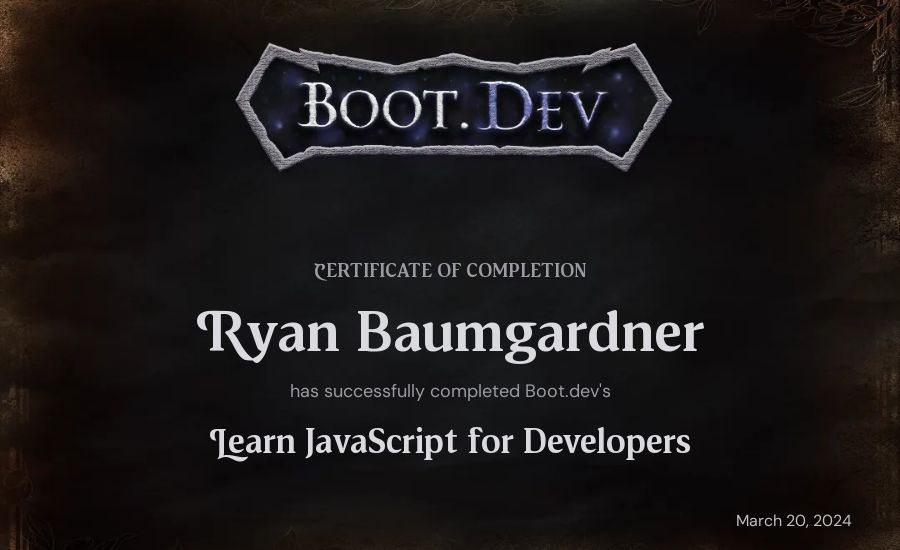 Ryan Baumgardner's Boot.dev Learn JavaScript certificate