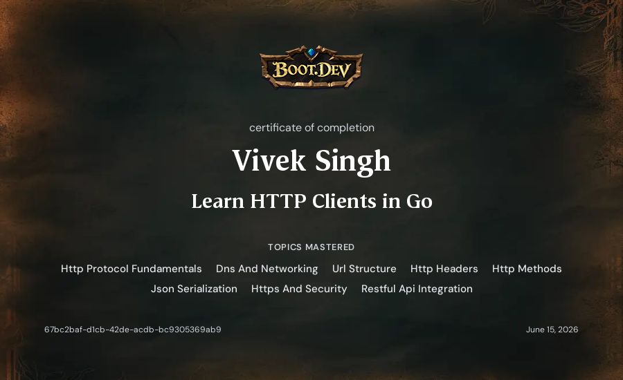 Vivek Singh's Boot.dev Learn HTTP Clients in Go certificate