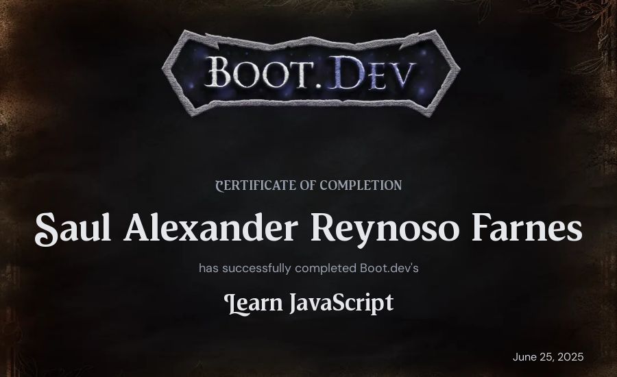 Saul Alexander Reynoso Farnes's Boot.dev Learn JavaScript certificate