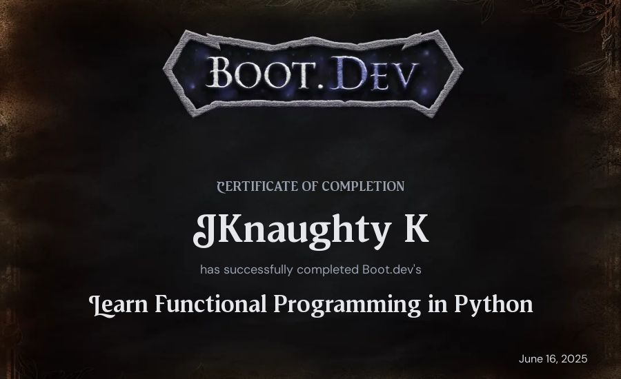JKnaughty K's Boot.dev Learn Functional Programming in Python certificate