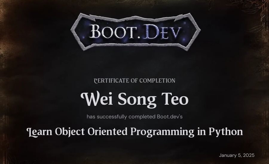 Wei Song Teo's Boot.dev Learn Object Oriented Programming in Python certificate