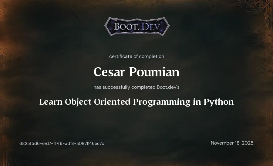 Cesar Poumian's Boot.dev Learn Object Oriented Programming in Python certificate