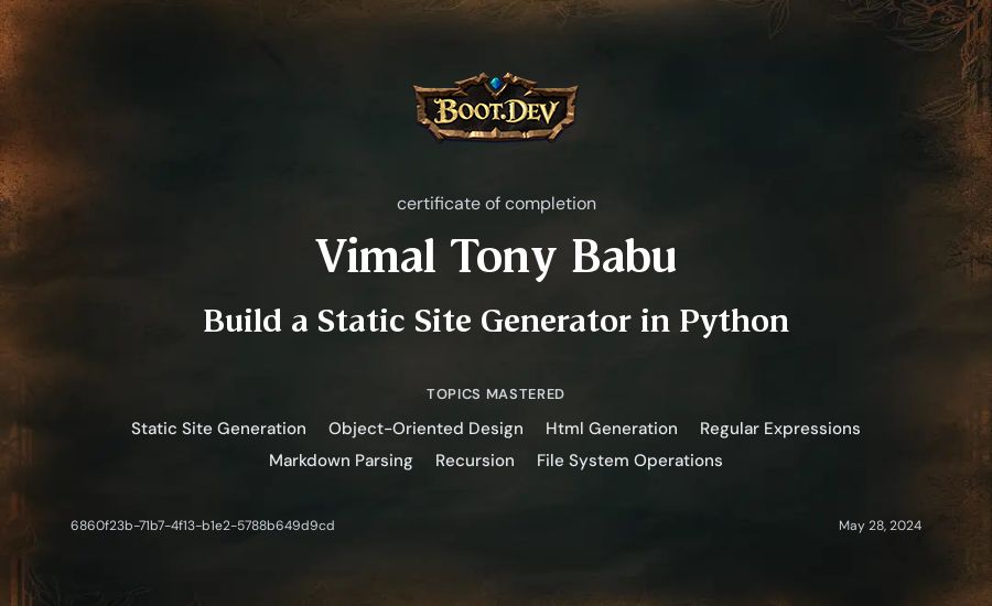 Vimal Tony Babu's Boot.dev Build a Static Site Generator in Python certificate