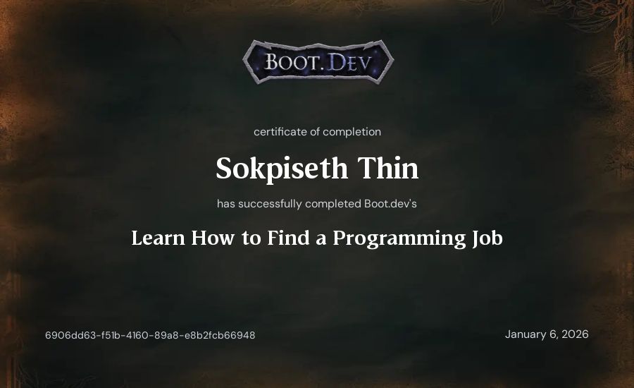 Sokpiseth Thin's Boot.dev Learn How to Find a Programming Job certificate