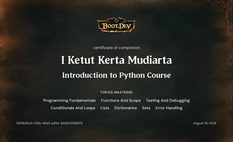 I Ketut Kerta Mudiarta's Boot.dev Introduction to Python Course certificate