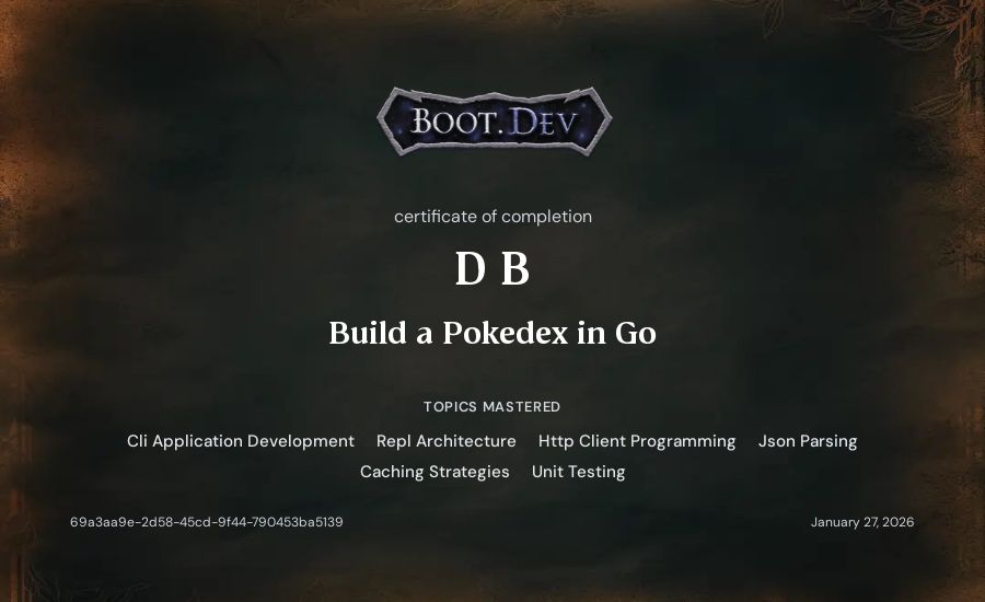 D B's Boot.dev Build a Pokedex in Go certificate