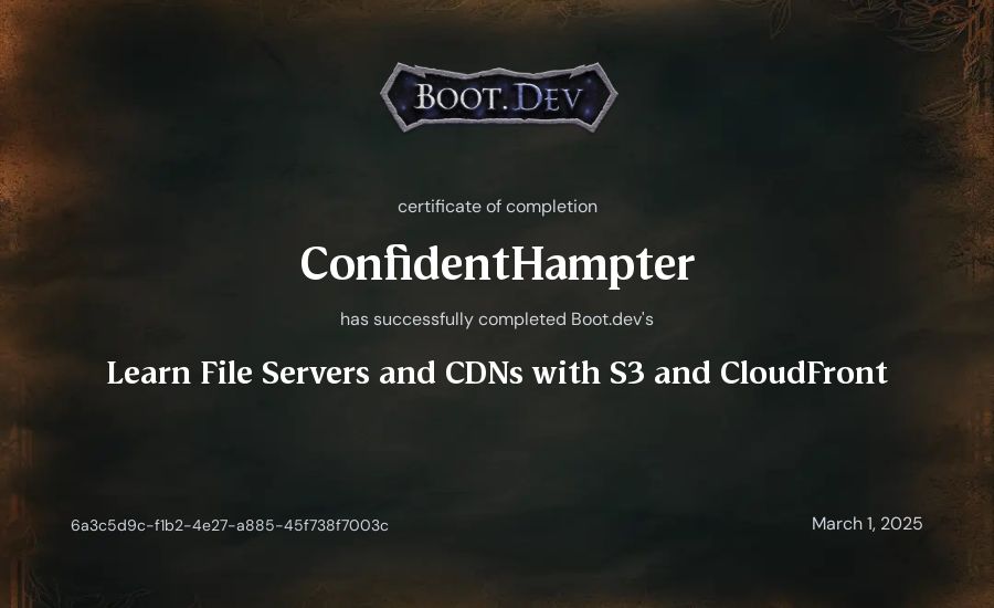 ConfidentHampter's Boot.dev Learn File Servers and CDNs with S3 and CloudFront certificate