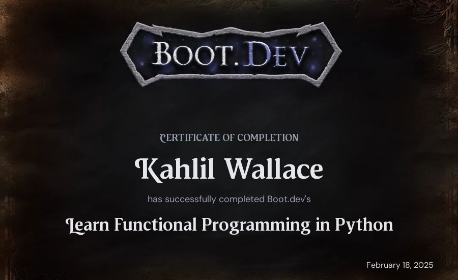 Kahlil Wallace's Boot.dev Learn Functional Programming in Python certificate