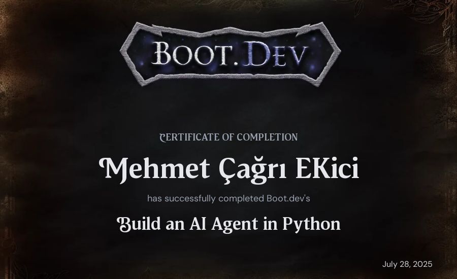 Mehmet Çağrı Ekici's Boot.dev Build an AI Agent in Python certificate