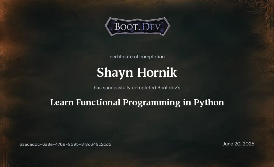 Shayn Hornik's Boot.dev Learn Functional Programming in Python certificate