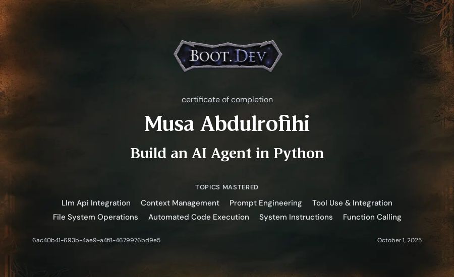 Musa Abdulrofihi's Boot.dev Build an AI Agent in Python certificate