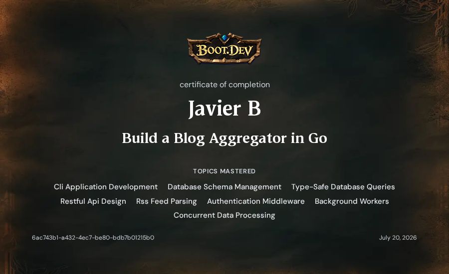 Javier B's Boot.dev Build a Blog Aggregator in Go certificate