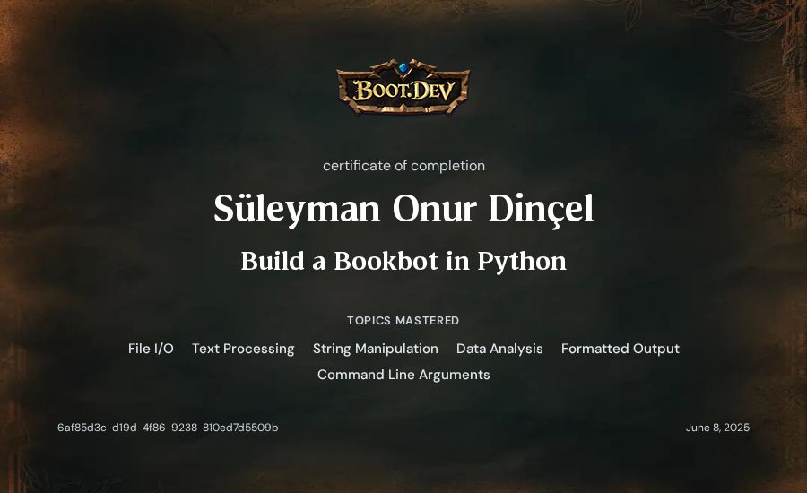 Süleyman Onur Dinçel's Boot.dev Build a BookBot in Python certificate