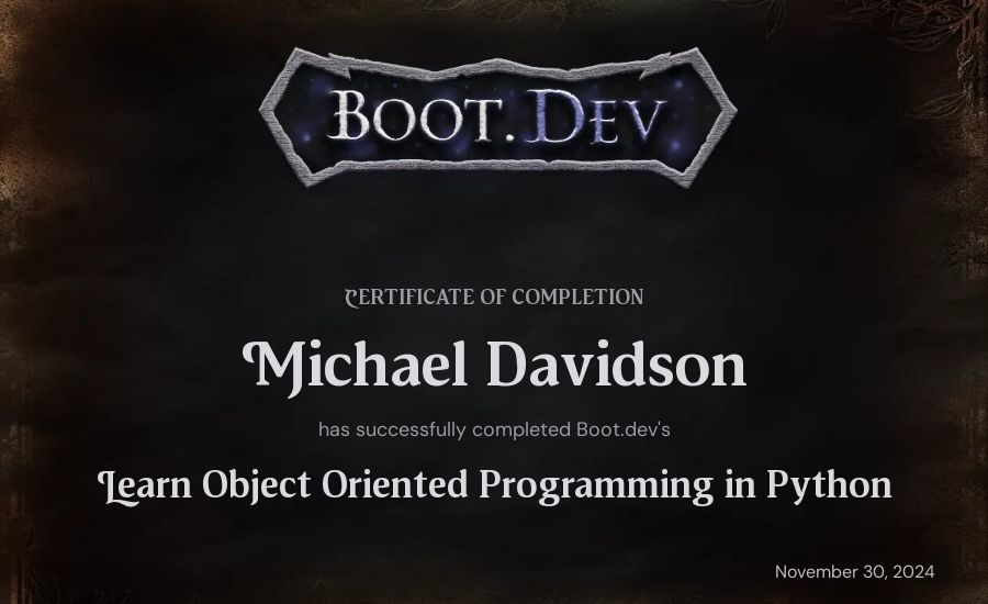 Mike Davidson's Boot.dev Learn Object Oriented Programming in Python certificate