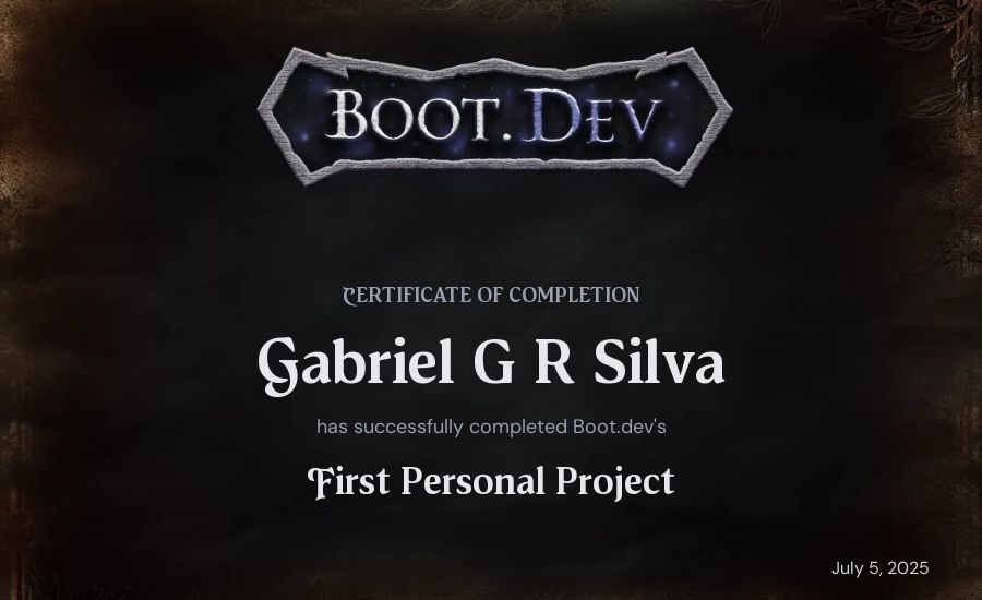 Gabriel G R Silva's Boot.dev First Personal Project certificate