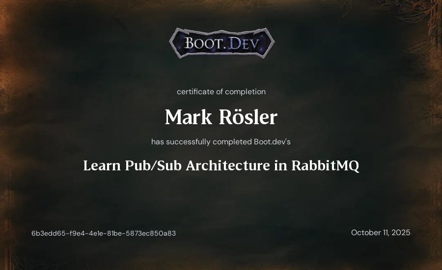 Mark Rösler's Boot.dev Learn Pub/Sub in RabbitMQ and Go certificate