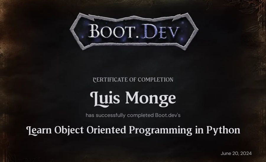 Luis Monge's Boot.dev Learn Object Oriented Programming in Python certificate