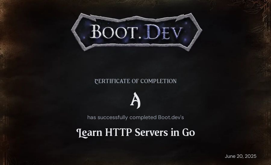 A's Boot.dev Learn HTTP Servers in Go certificate