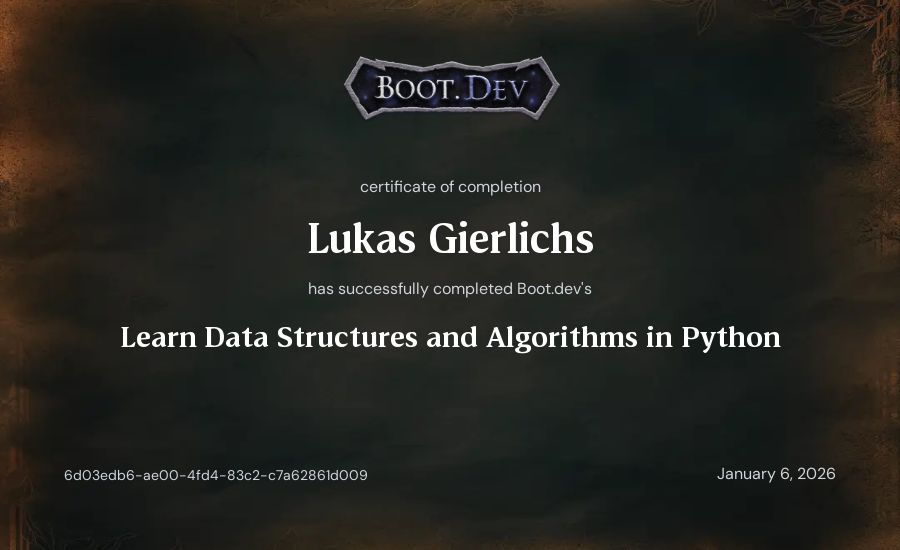 Lukas Gierlichs's Boot.dev Learn Data Structures and Algorithms in Python certificate