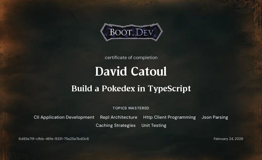 David Catoul's Boot.dev Build a Pokedex in TypeScript certificate