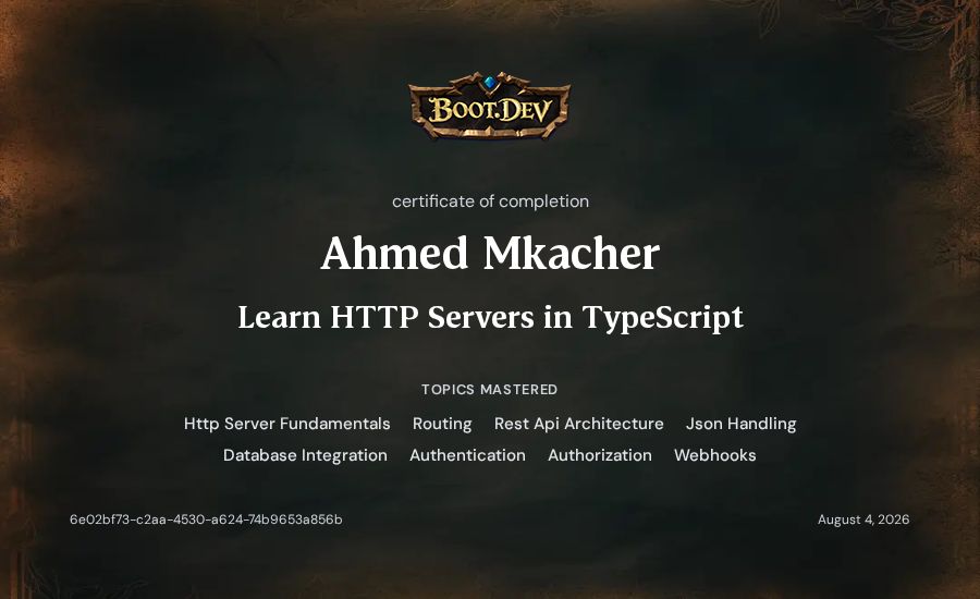 Ahmed Mkacher's Boot.dev Learn HTTP Servers in TypeScript certificate