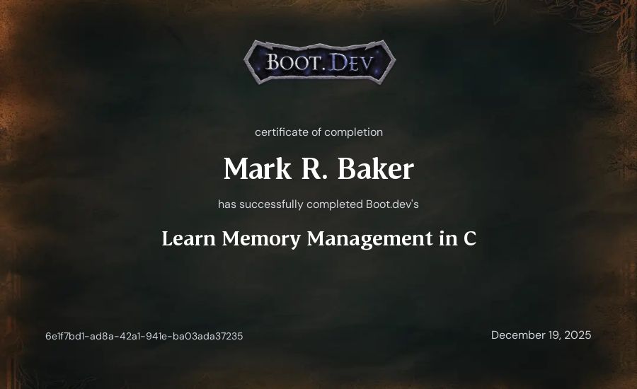 Mark R. Baker's Boot.dev Learn Memory Management in C certificate
