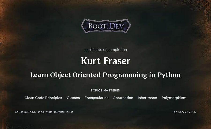 Kurt Fraser's Boot.dev Learn Object Oriented Programming in Python certificate