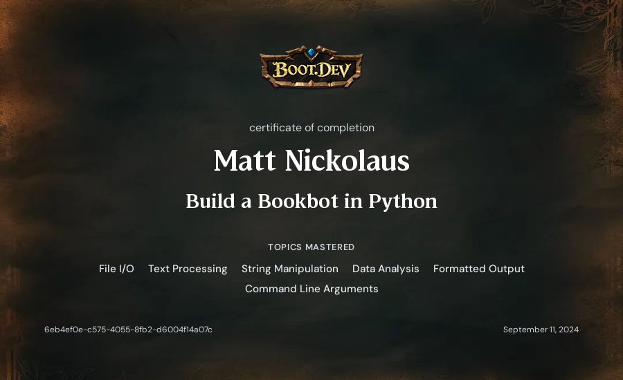 Matt Nickolaus's Boot.dev Build a BookBot in Python certificate