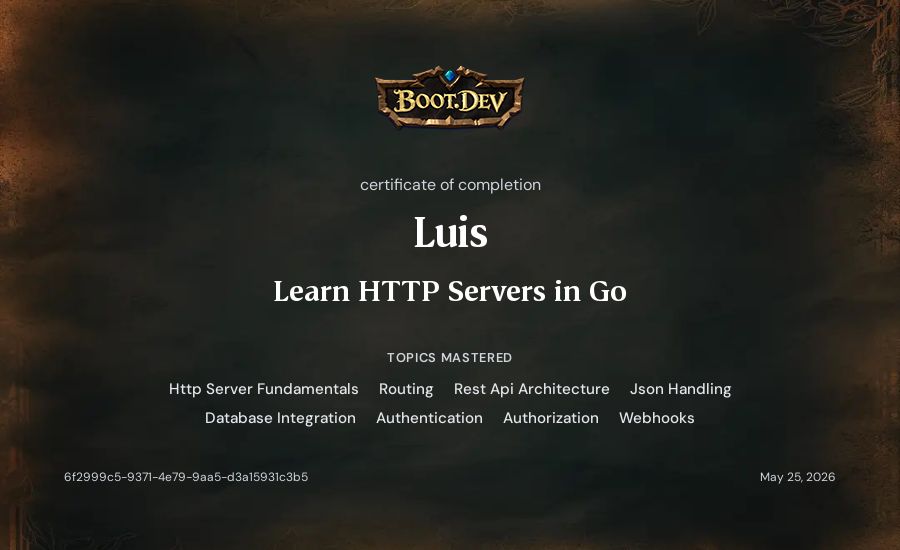 Luis's Boot.dev Learn HTTP Servers in Go certificate