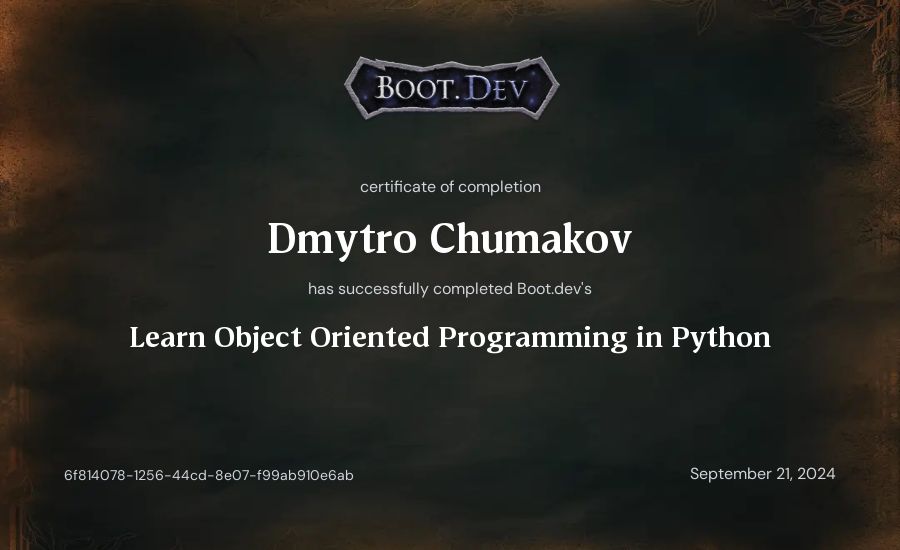 Dmytro Chumakov's Boot.dev Learn Object Oriented Programming in Python certificate