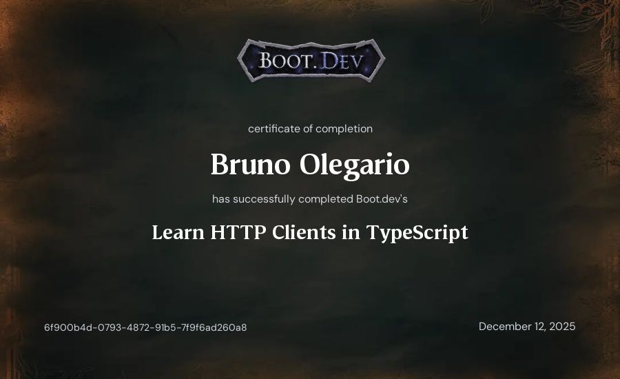 Bruno Olegario's Boot.dev Learn HTTP Clients in TypeScript certificate