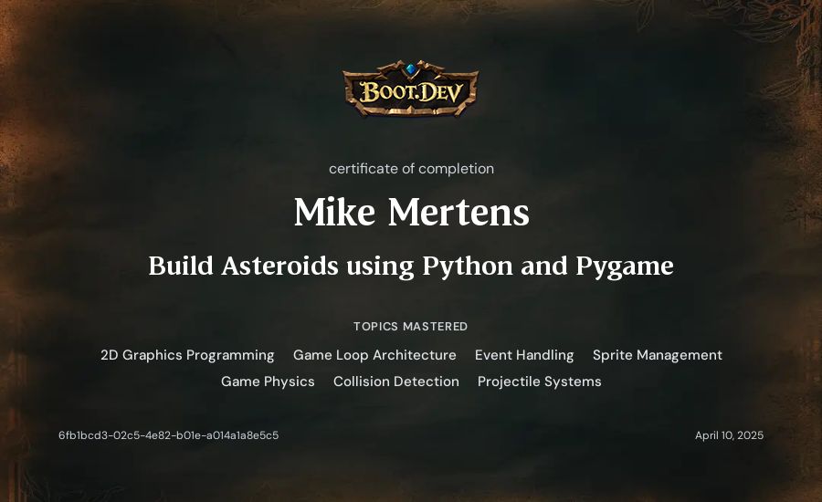 Mike Mertens's Boot.dev Build Asteroids using Python and Pygame certificate