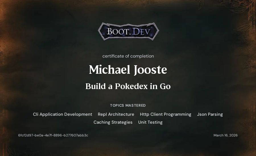 Michael Jooste's Boot.dev Build a Pokedex in Go certificate