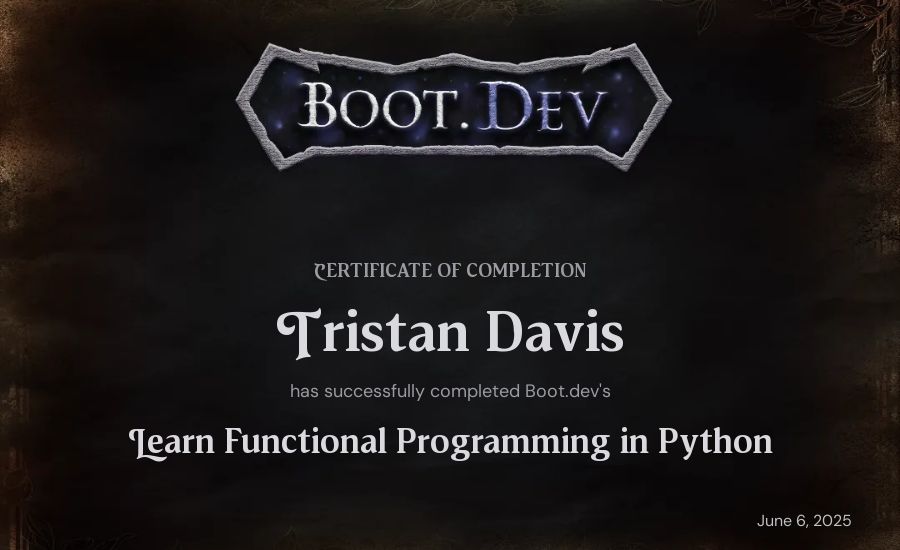 Tristan Davis's Boot.dev Learn Functional Programming in Python certificate