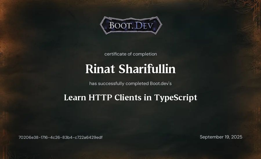 Rinat Sharifullin's Boot.dev Learn HTTP Clients in TypeScript certificate
