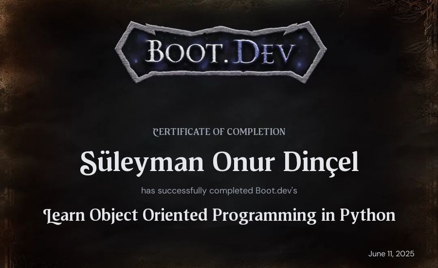 Süleyman Onur Dinçel's Boot.dev Learn Object Oriented Programming in Python certificate