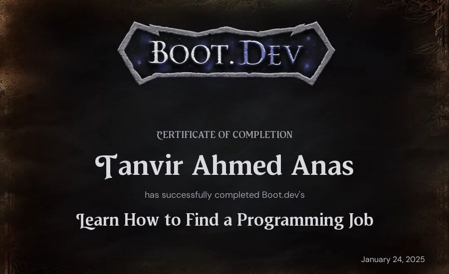 Tanvir Ahmed Anas's Boot.dev Learn How to Find a Programming Job certificate