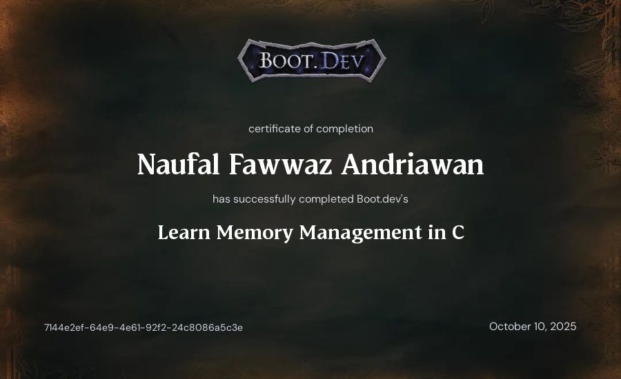 Naufal Fawwaz Andriawan's Boot.dev Learn Memory Management in C certificate