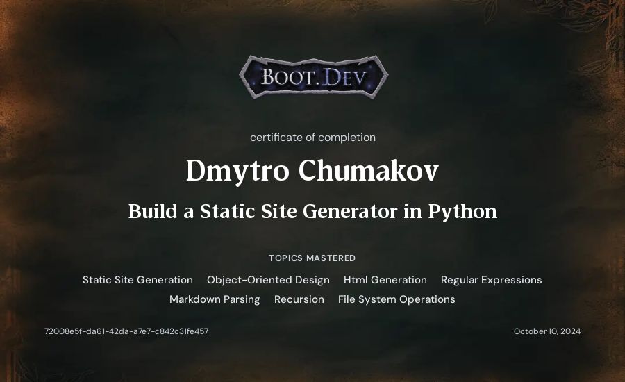 Dmytro Chumakov's Boot.dev Build a Static Site Generator in Python certificate