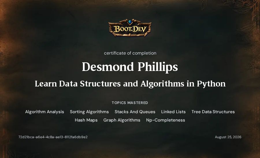 Desmond Phillips's Boot.dev Learn Data Structures and Algorithms in Python certificate