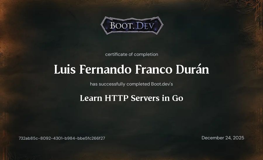 Fernando Franco's Boot.dev Learn HTTP Servers in Go certificate