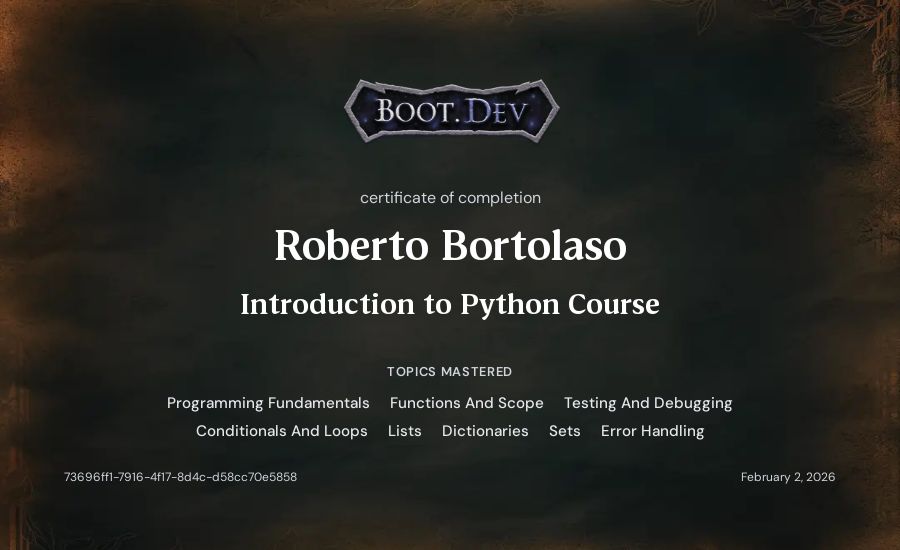 Roberto Bortolaso's Boot.dev Introduction to Python Course certificate