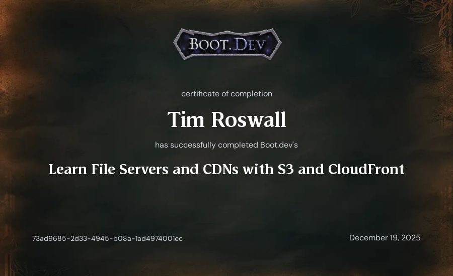 Tim Roswall's Boot.dev Learn File Servers and CDNs with S3 and CloudFront certificate
