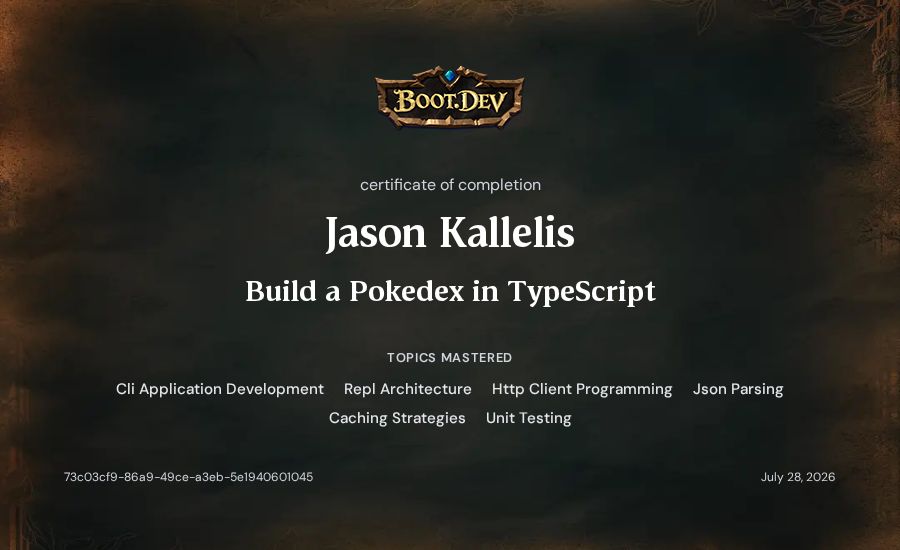 Jason Kallelis's Boot.dev Build a Pokedex in TypeScript certificate