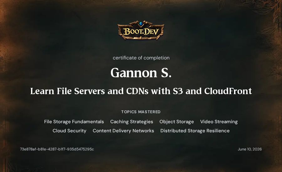 Gannon S.'s Boot.dev Learn File Servers and CDNs with S3 and CloudFront certificate