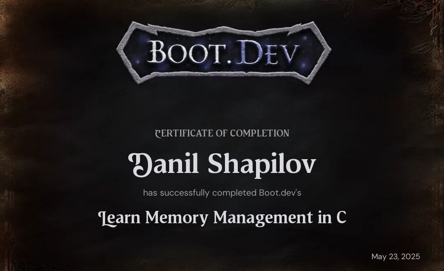Danil Shapilov's Boot.dev Learn Memory Management in C certificate
