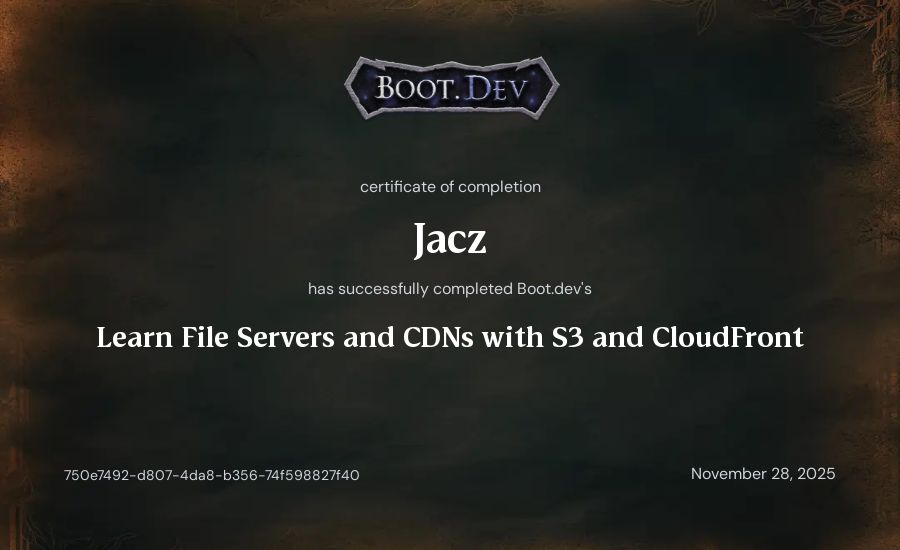 Jacz's Boot.dev Learn File Servers and CDNs with S3 and CloudFront certificate
