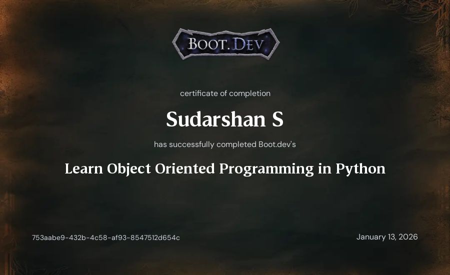 Sudarshan S's Boot.dev Learn Object Oriented Programming in Python certificate