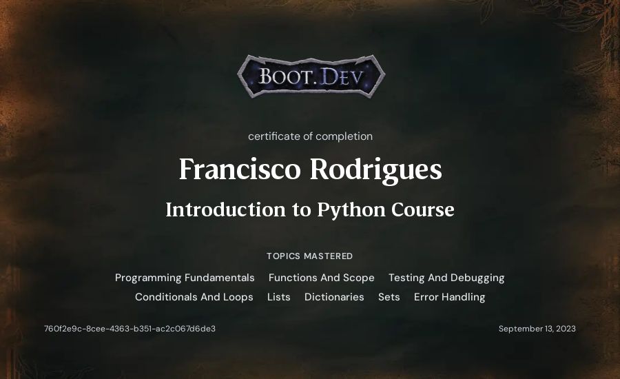 Francisco Rodrigues's Boot.dev Introduction to Python Course certificate